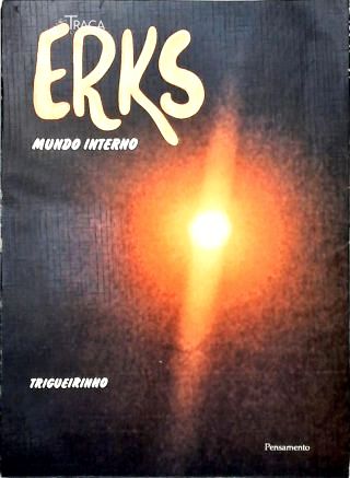 Erks: Mundo Interno