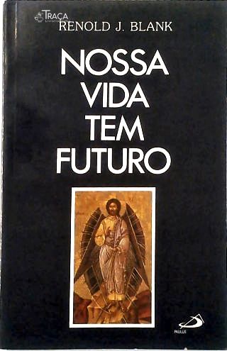 Nossa Vida Tem Futuro