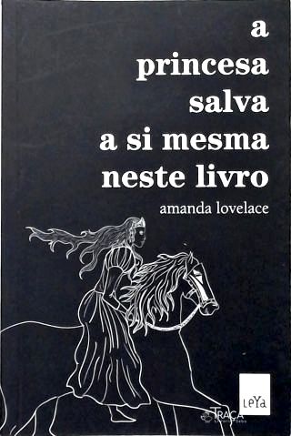 A Princesa Salva a Si Mesma Neste Livro