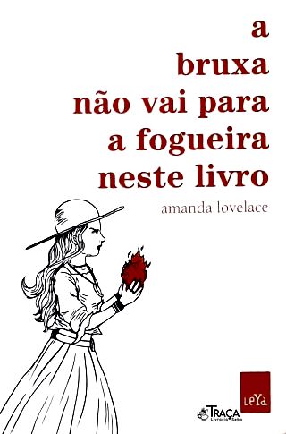 A Bruxa Não Vai para a Fogueira Neste Livro