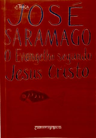 O Evangelho Segundo Jesus Cristo
