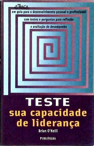 Teste Sua Capacidade de Liderança