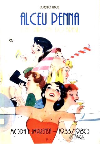 Alceu Penna e as Garotas do Brasil: Moda e Imprensa (1933-1980)