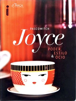 Poder, Estilo e Ócio