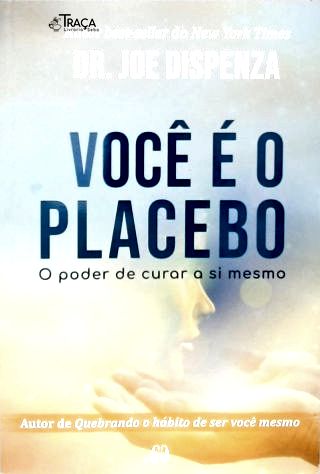 Você É o Placebo