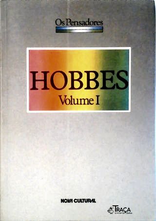Os Pensadoresa - Hobbes - em 2 Volumes