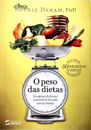 O Peso das Dietas