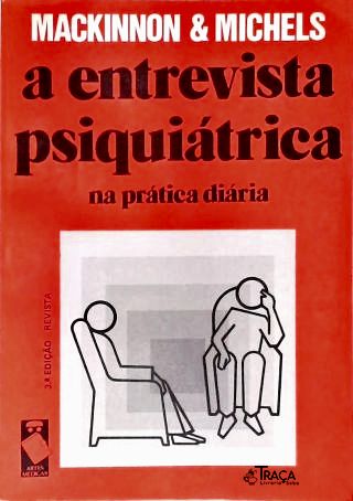 A Entrevista Psiquiátrica Na Prática Diária