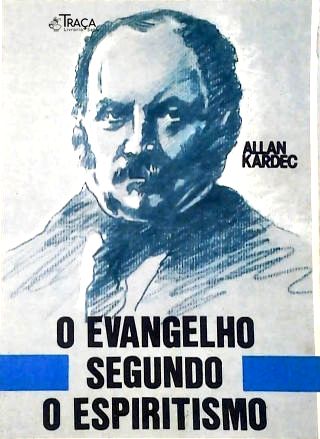 Evangelho Segundo o Espiritismo