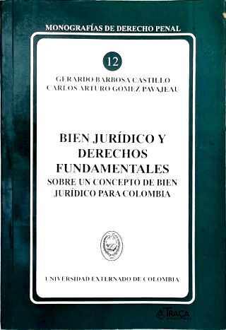 Bien Jurídico Y Derechos Fundamentales