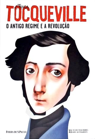 O Antigo Regime e a Revolução