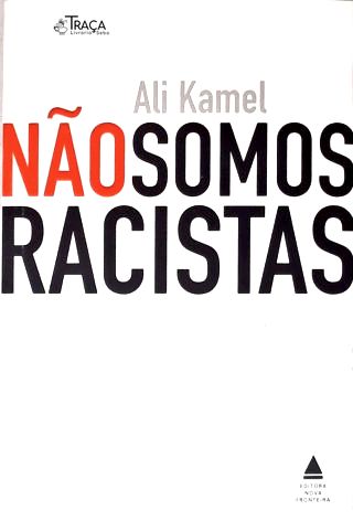 Não Somos Racistas