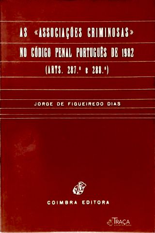 As Associações Criminosas No Código Penal Português de 1982