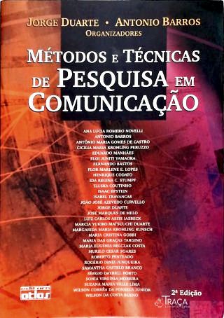 Métodos e Técnicas de Pesquisa em Comunicação