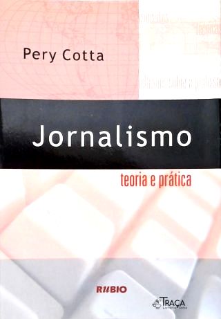 Jornalismo: Teoria e Prática