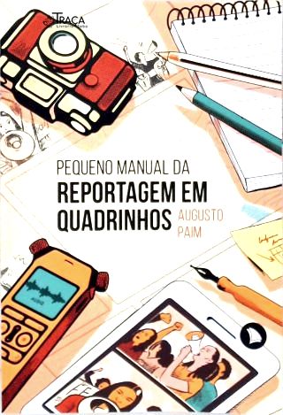 Pequeno Manual de Reportagens em Quadrinhos