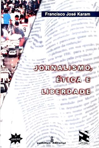 Jornalismo, Ética e Liberdade