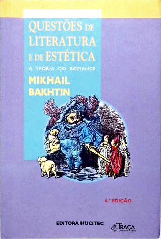 Questões de Literatura e de Estética