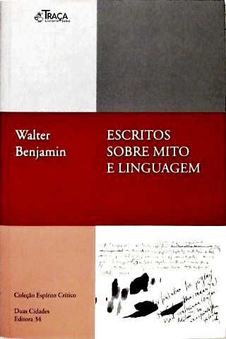 Escritos Sobre Mito e Linguagem (1915-1921)