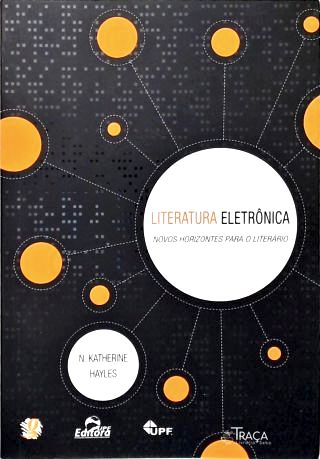 Literatura Eletrônica: Novos Horizontes para o Literário