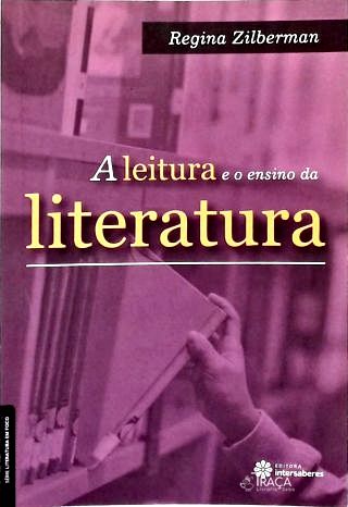 A Leitura e o Ensino da Literatura (autografado)
