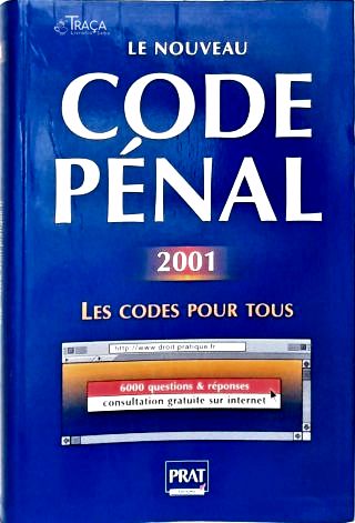 Le Nouveau Code Pénal 2001