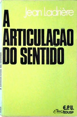 A Articulação do Sentido