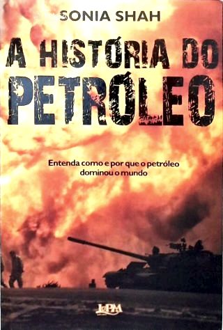 A História do Petróleo