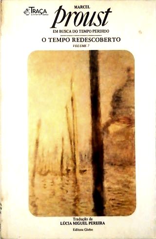 O Tempo Redescoberto - Vol.7