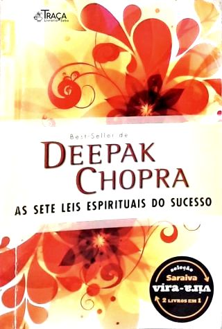 As Sete Leis Espirituais do Sucesso - Criando Prosperidade