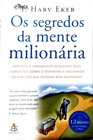 Os Segredos da Mente Milionária