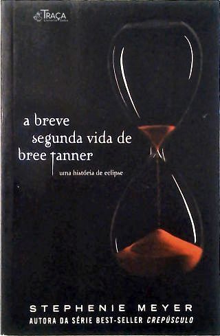 A Breve Segunda Vida de Bree Tanner