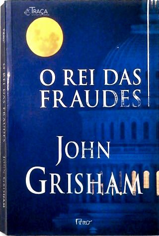 O Rei das Fraudes