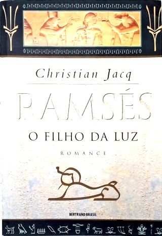 Ramsés: o Filho da Luz - Vol. 1