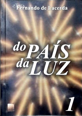 Do País da Luz - Vol. 1