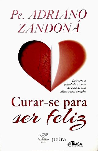 Curar-se para Ser Feliz