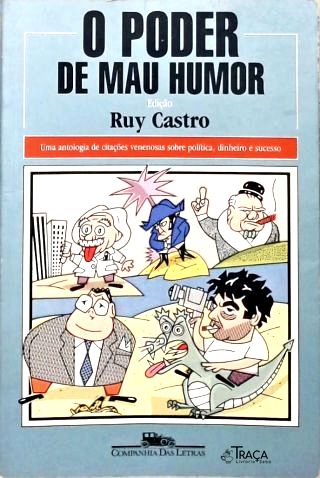 O Poder do Mau Humor
