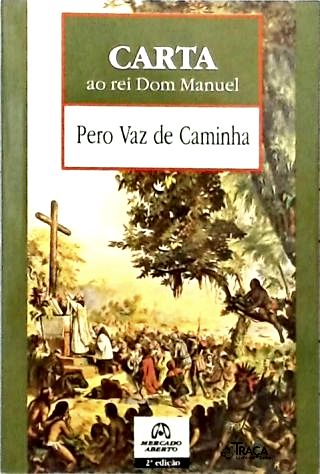 Carta Ao Rei Dom Manuel