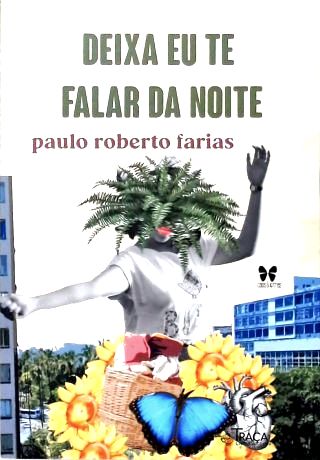 Deixa Eu Te Falar da Noite (autografado)