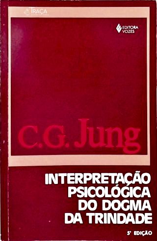 Interpretação Psicológica do Dogma da Trindade
