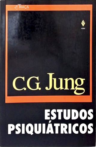 Estudos Psiquiátricos - Vol. 1