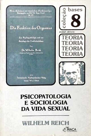 Psicopatologia e Sociologia da Vida Sexual