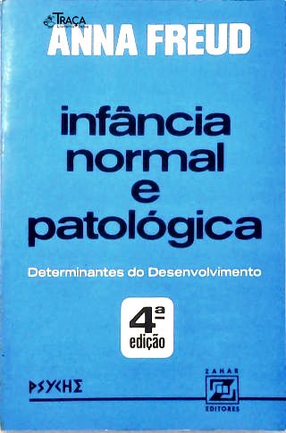 Infância Normal e Patologica