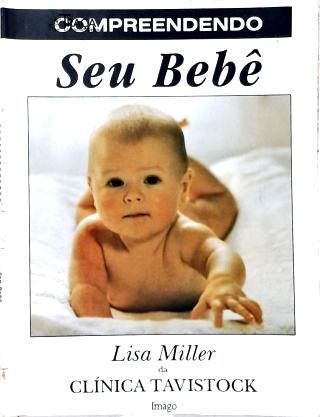 Compreendendo Seu Bebê