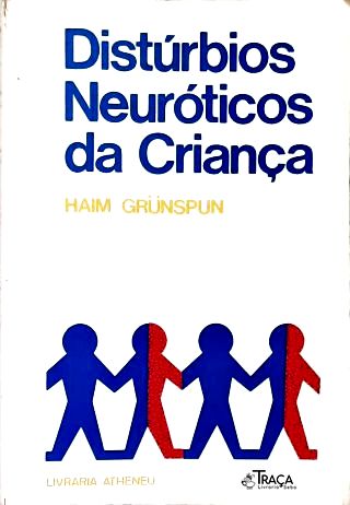 Distúrbios Neuróticos da Criança