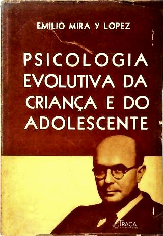 Psicologia Evolutiva da Criança e do Adolescente