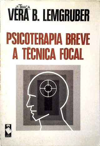 Psicoterapia Breve a Técnica Focal