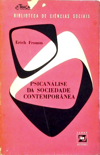 Psicanálise da Sociedade Contemporânea