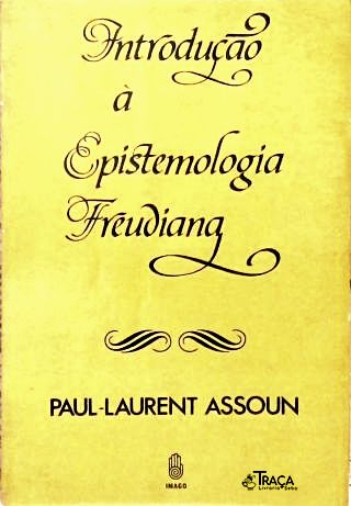 Introdução À Epistemologia Freudiana