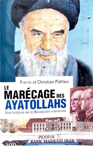 Le Marécage Des Ayatollahs